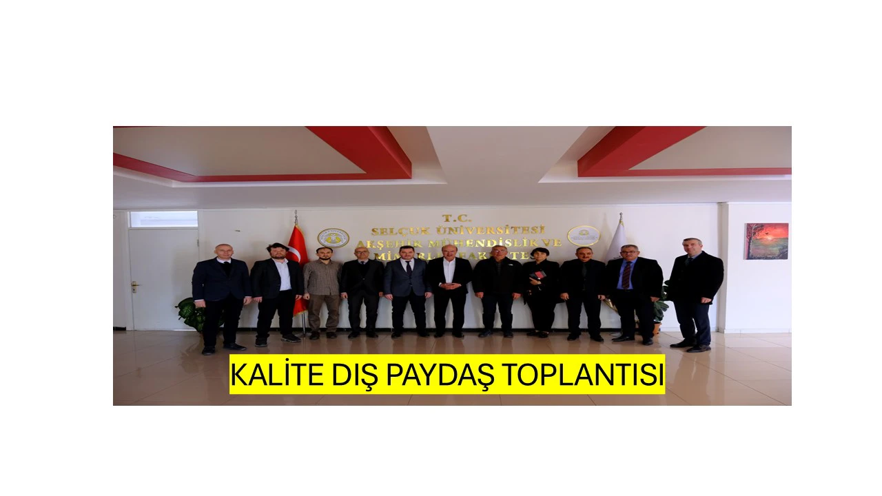 KALİTE DIŞ PAYDAŞ TOPLANTISI